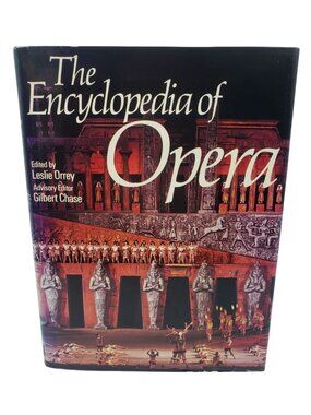 The Encyclopedia Of Opera Hardcover Book By Leslie Orrey Hardback 1976 Vintage